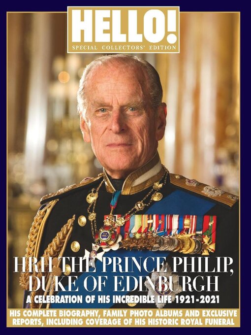 Imagen de portada para HELLO! Special Collectors' Edition - HRH The Prince Philip, Duke of Edinburgh: HELLO! Special Collectors' Edition - HRH The Prince Philip, Duke of Edinburgh